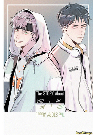 манга История про тебя и меня (The Story About You × Me: Gi Shi Yu Ni: Zhiri 300 Tian) 27.12.24